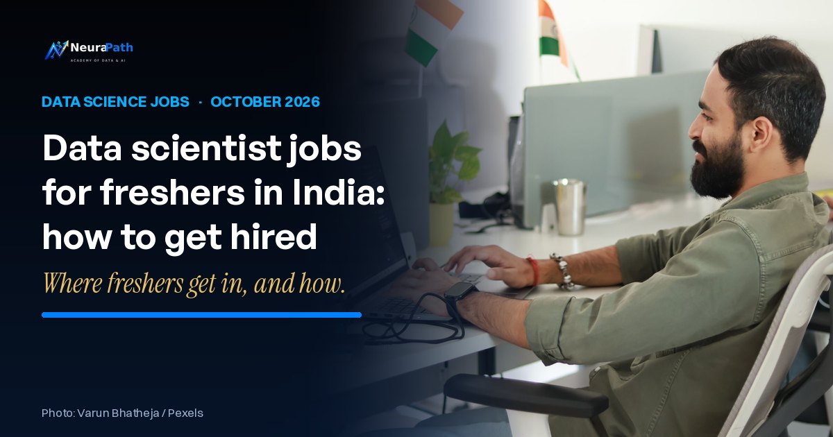 Data scientist jobs for freshers in India: how to get hired, and where freshers get in